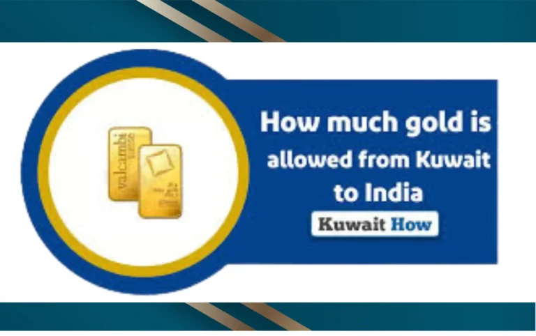 Gold Limit from Kuwait to India